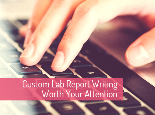 Custom writing lab reports